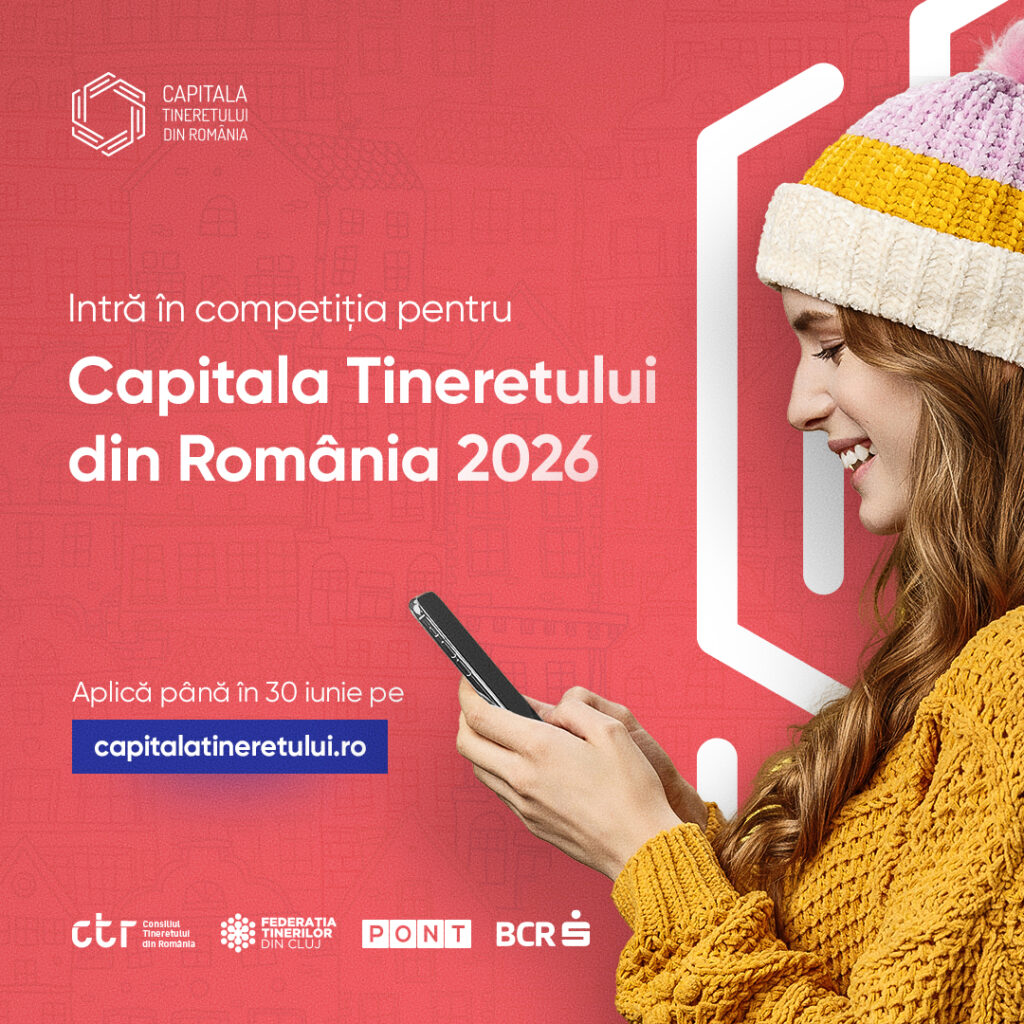 ”Capitala Tineretului din România” în 2026