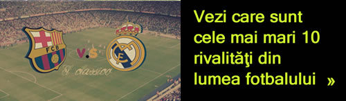 Cele mai mari 10 rivalitati din lumea fotbalului